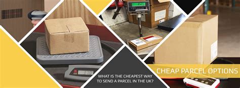 cheapest international parcel delivery uk.